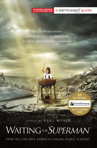 Waiting for Superman: a participant media guide