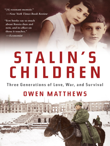 Stalin's children: three generations of love and war