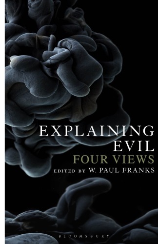 Explaining evil: four views