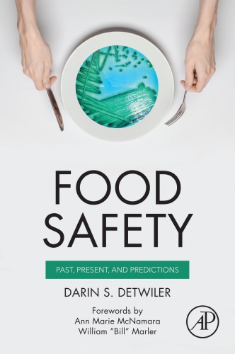 Food safety: past, present, and predictions