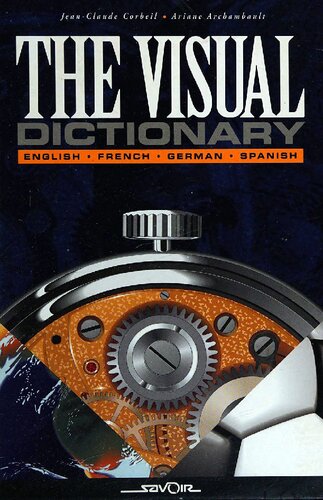 The Visual Dictionary: English, French, German, Spanish