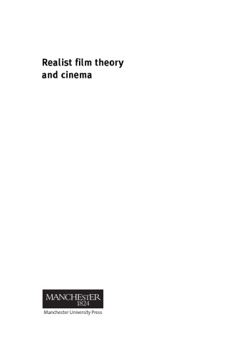 Realist film theory and cinema: the nineteenth-century Lukácsian and intuitionist realist traditions