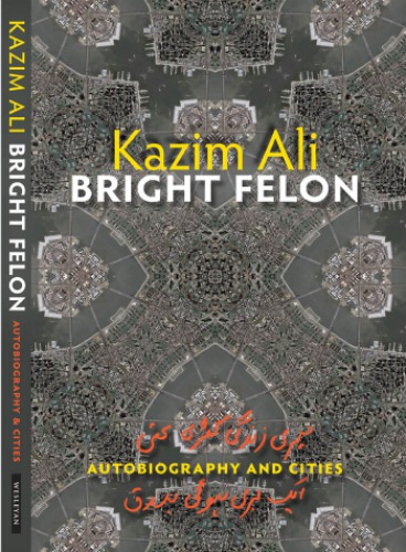Bright Felon: Autobiography and Cities