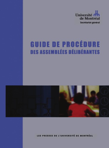 GUIDE DE PROCÉDURE DES ASSEMBLÉES DÉLIBÉRANTES 4ÈME ÉDITION