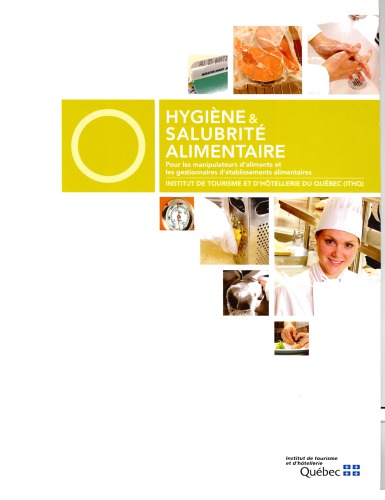 Hygiène & salubrité alimentaire: pour les manipulateurs d'aliments et les gestionnaires d'établissements alimentaires