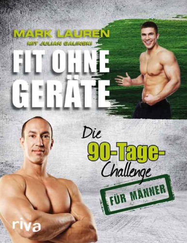 Fit ohne Geräte: die-90-Tage-Challenge für Männer