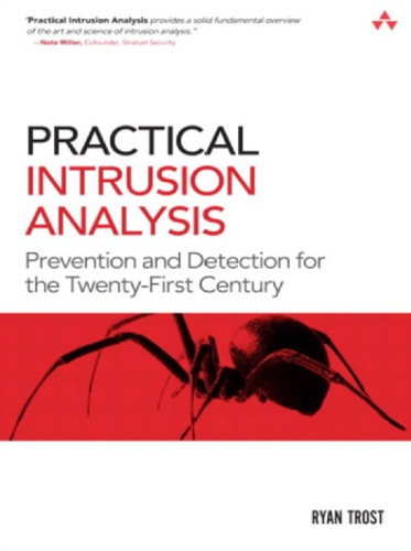 Practical intrusion analysis: prevention and detection for the twenty-first century