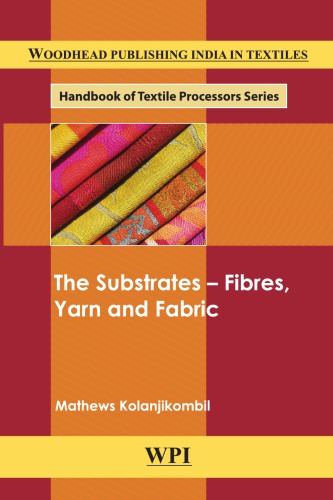The substrates: fibres, yarn and fabrics