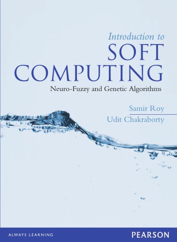 Introduction to soft computing: neuro-fuzzy and genetic algorithms