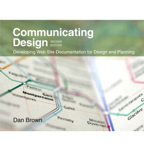 Communicating Design: Developing Web Site Documentation for Design and Planning, Second Edition