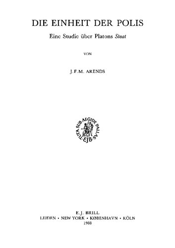 Die Einheit der Polis: eine Studie über Platons 