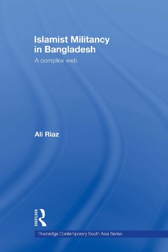 Islamist Militancy in Bangladesh: A Complex Web