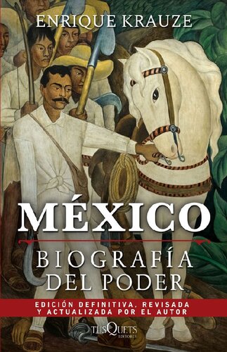 México : biografía del poder