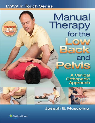 Manual Therapy for the Low Back and Pelvis: A Clinical Orthopedic Approach