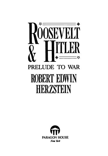 Roosevelt and Hitler: Prelude To War