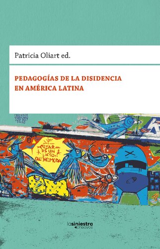 Pedagogías de la disidencia en América Latina