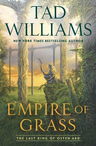 Empire of grass: The Last King of Osten Ard Series, Book 2