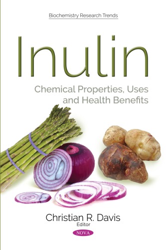 Inulin: chemical properties, uses and health benefits