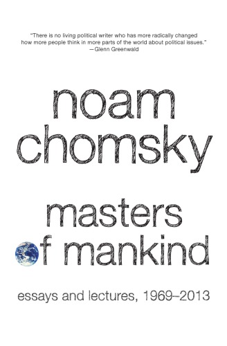 Masters of Mankind: Essays and Lectures, 1969-2013