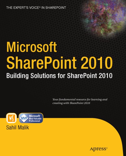 Microsoft Sharepoint 2010 building solutions for SharePoint 2010. - Description based on print version record. - Includes index