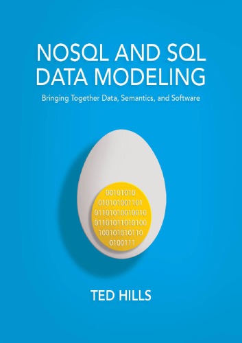 NoSQL and SQL data modeling: bringing together data, semantics, and software