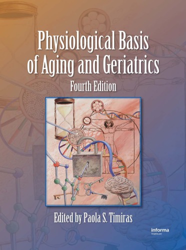 Physiological basis of aging and geriatrics