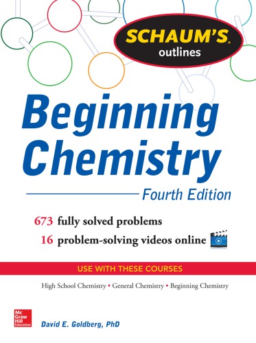 Schaum's Outline of Beginning Chemistry (Ebook): 673 Solved Problems + 16 Videos
