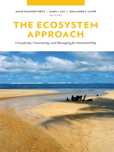 The ecosystem approach: complexity, uncertainty, and managing for sustainability