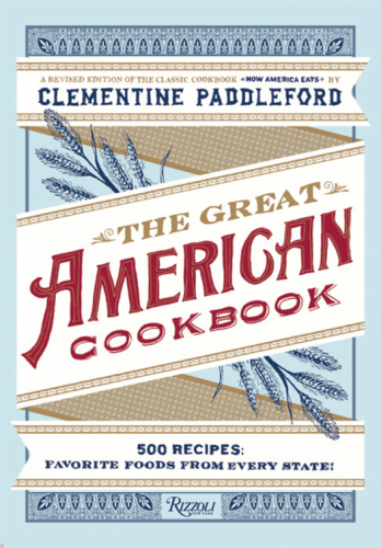 The great American cookbook: 500 time-tested recipes: favorite foods from every state!