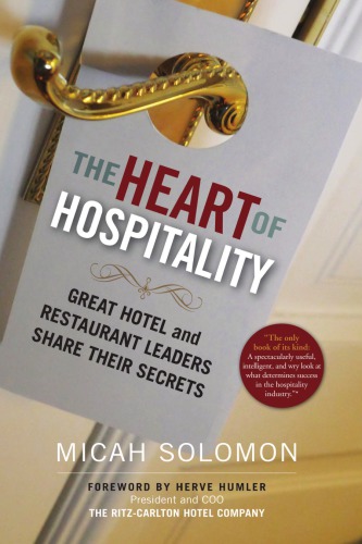 The heart of hospitality: great hotel and restaurant leaders share their secrets