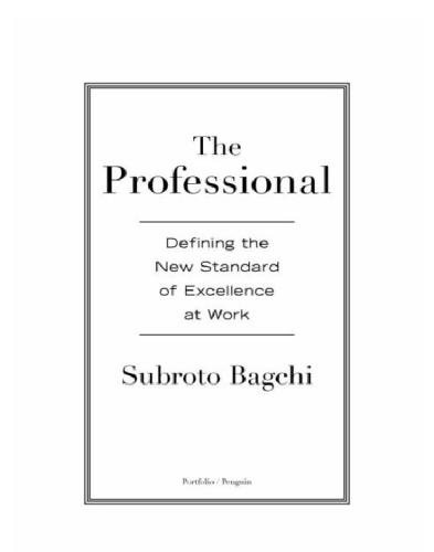 The professional: defining the new standard of excellence at work