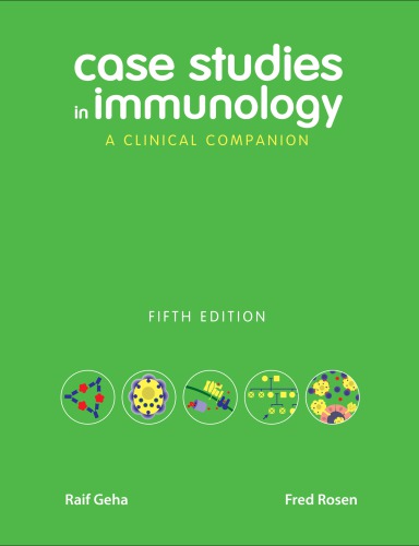Case Studies in Immunology: a Clinical Companion