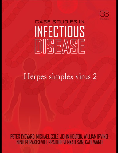 Case studies in infectious disease: Herpes simplex virus 2 (HSV-2)