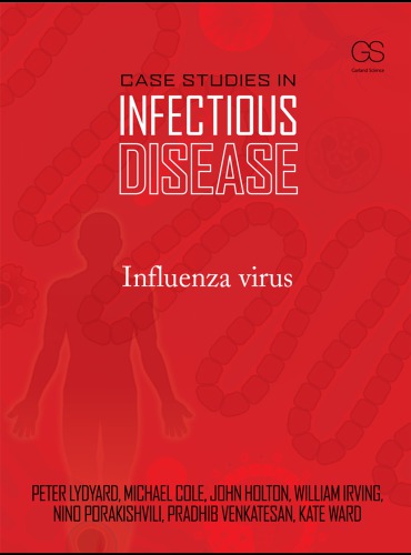 Case studies in infectious disease: Influenza virus