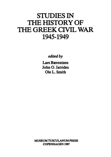 Studies in the History of the Greek Civil War, 1945-49