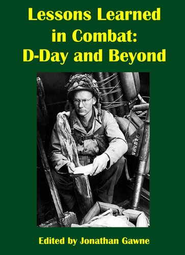 Lessons Learned in Combat: D-Day and Beyond