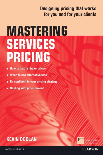 Mastering services pricing: designing pricing that works for you and for your clients