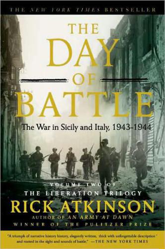 The Day of Battle: the War in Sicily and Italy, 1943-1944