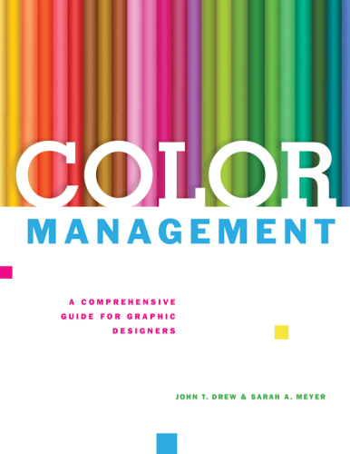 Color management: a comprehensive guide for graphic designers