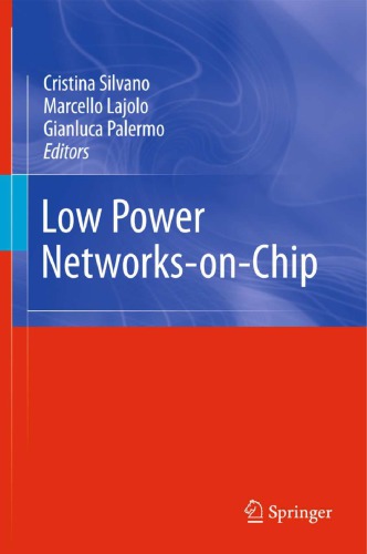 Low Power Networks-on-Chip