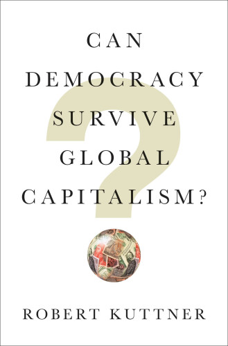 Can democracy survive global capitalism?