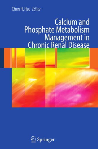 Calcium and phosphate metabolism management in chronic renal disease