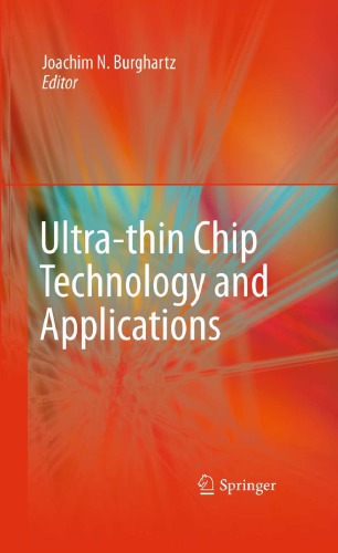 Ultra-thin chip technology and applications