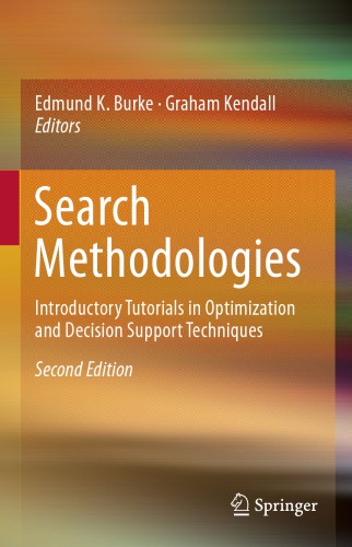 Search Methodologies Introductory Tutorials in Optimization and Decision Support Techniques