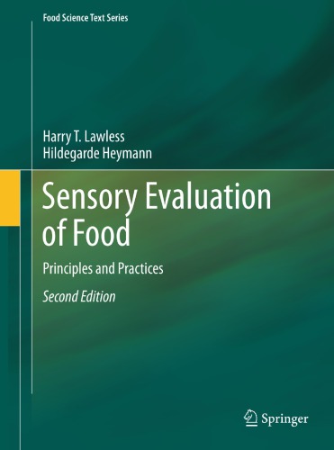 Sensory Evaluation of Food Principles and Practices