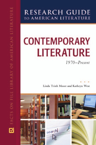 Research guide to American literature. 7, Contemporary literature, 1970 to present