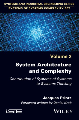 System Architecture and Complexity Vol. 2: Contribution of Systems of Systems to Systems Thinking