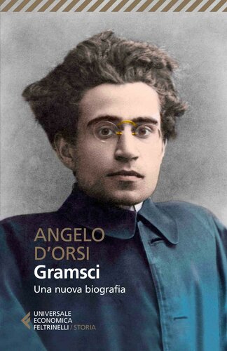 Gramsci. Una nuova biografia