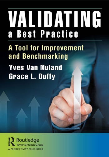 Validating a best practice: a tool for improvement and benchmarking