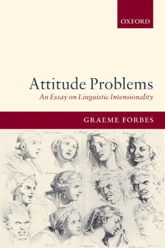Attitude problems an essay on linguistic intensionality